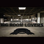 Big Room Lovers - Lucien Foort
