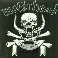 March Or Die - Motorhead