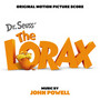 The Lorax  OST - John Powell