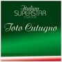 Italian Superstar Collection - Toto Cutugno