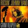 Grim Reaper - The Rockin' Johnny Band 