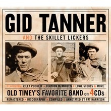 And The Skillet Lickers - Gid Tanner
