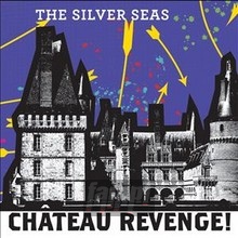 Chateau Revenge!-Blue Edi - Silver Seas Chateau Revenge!-Blue Edi - Silver Seas