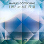 Live At MT. Fuji - Manuel Goettsching