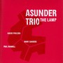 The Lamp - Asunder Trio 