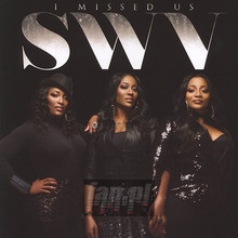 I Missed Us - SWV - bigger I Missed Us - SWV