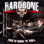 This Is Rock'n'roll - Hardbone