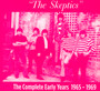 Complete Early Years 1965-1969 - Skeptics