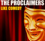 Like Comedy - The Proclaimers