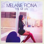 The MF Life - Melanie Fiona