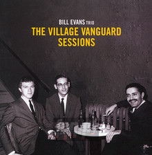 Village Vanguard Sessions - Bill Evans