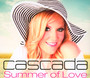 Summer Of Love - Cascada