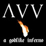 A Godlike Inferno - Ancient Vvisdom