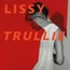 Lissy Trullie - Lissy Trullie
