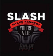 You're A Lie - Slash