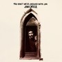 You Don't Mess Around With Jim - Jim Croce