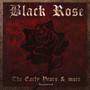 The Early Years & More - Black Rose