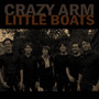 Little Boats / All Men Are Butchers - Crazy Arm