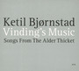 Songs From The Aldet Thicket - Ketil Bjornstad