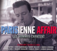 Parisienne Affair: Les Hommes Chantent - Parisienne Affair 
