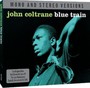 Blue Train - Mono & Stereo . Dig Remast. - John Coltrane