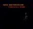 Times All Gone - Nick Waterhouse