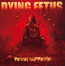 Reign Supreme - Dying Fetus