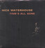 Times All Gone - Nick Waterhouse