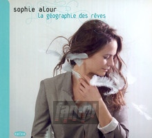 La Geographie Des Reves - Sophie Alour