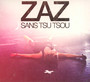 Sans Tsu Tsou - Live - ZAZ