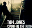Spirit In The Room - Tom Jones