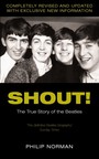 Shout ! The True Story Of The Beatles - The Beatles
