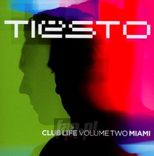 Club Life: vol. 2 Miami - Tiesto