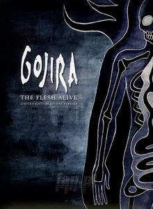 The Flesh Alive - Gojira