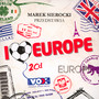 Przedstawia: I Love Europe - Marek    Sierocki 