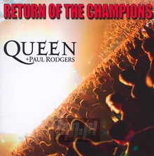 Return Of The Champions - Queen / Paul Rodgers