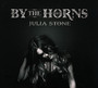 By The Horns - Julia Stone
