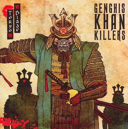 Genghis Khan Killers - Tokyo Blade