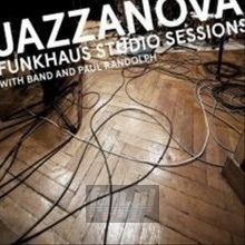 Funkhaus Studio Sessions - Jazzanova Funkhaus Studio Sessions - Jazzanova