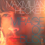 Mirage Of Bliss - Maximilian Hecker