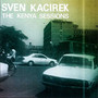 The Kenya Sessions - Sven Kacirek