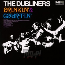 Drinkin' & Courtin' - The Dubliners