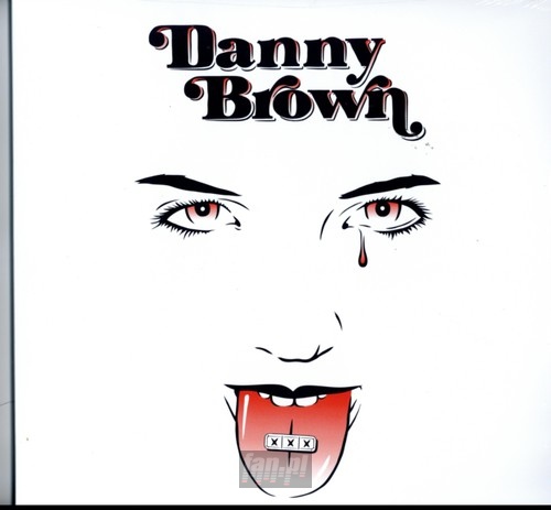 XXX - Danny Brown
