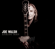 Analog Man - Joe Walsh