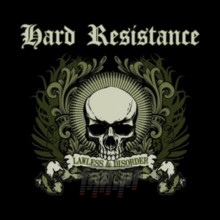 Lawless & Disorder - Hard Resistance Lawless & Disorder - Hard Resistance