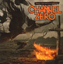 Feed 'em With A Brick - Channel Zero