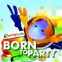 Born To Party - V/A