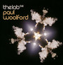 The Lab 04 - Mixed - Paul Presents Woolford 