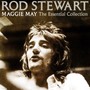 Maggie May -Essential Collection - Rod Stewart