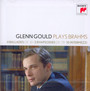 Glenn Gould Plays Brahms: 4 Ballades Op. 10; 2 Rhapsodies - Glenn Gould